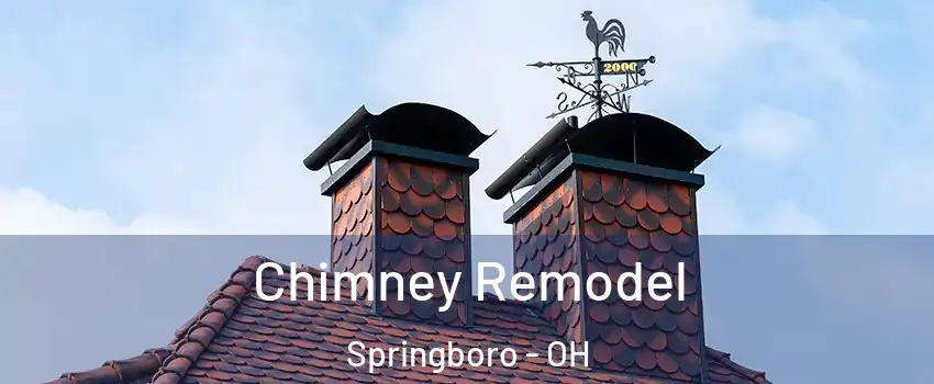  Chimney Remodel Springboro - OH