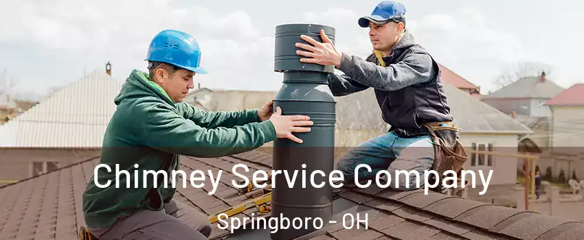  Chimney Service Company Springboro - OH