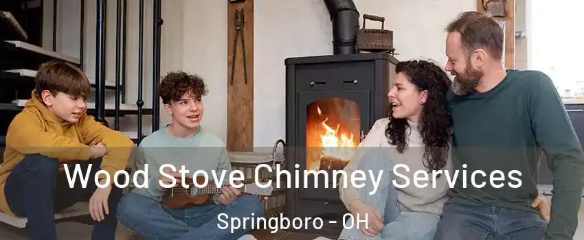  Wood Stove Chimney Services Springboro - OH